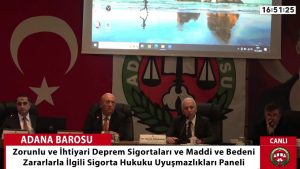 Adana Barosu: Zorunlu ve İhtiyari Deprem Sigortaları Semineri (15/12/2023)